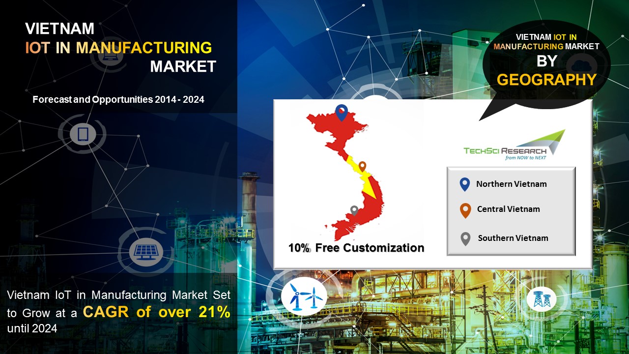 Vietnam IoT In Manufacturing Market Set To Grow At A CAGR Of Over 21%