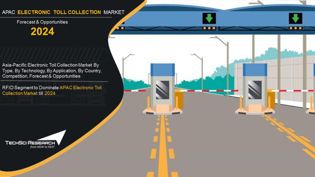 Asia-Pacific Electronic Toll Collection Market